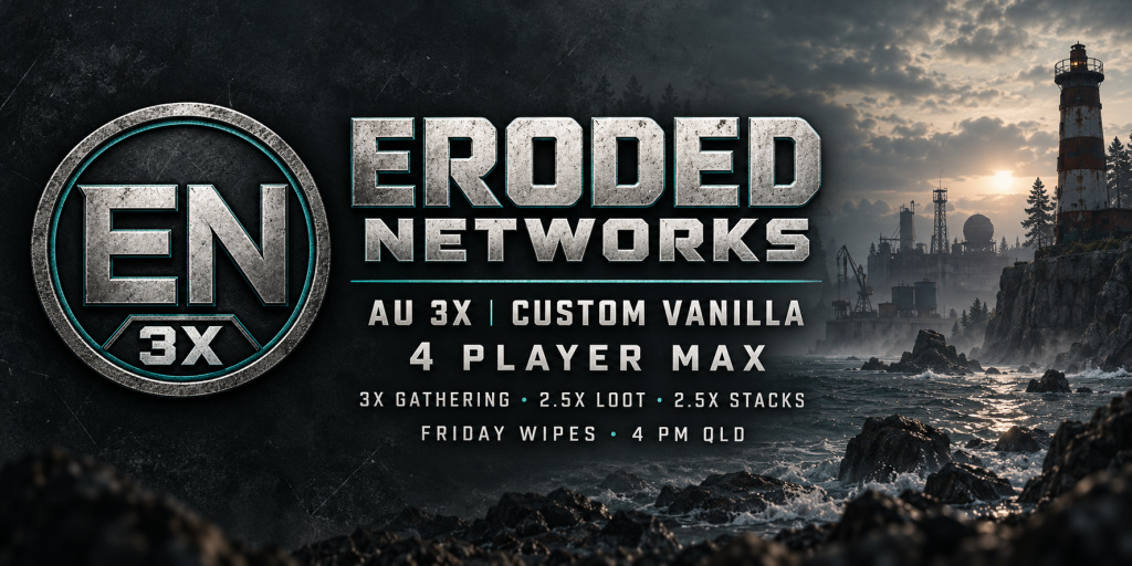 [AU] Eroded Networks 3x | 4 Player Max | Custom Vanilla